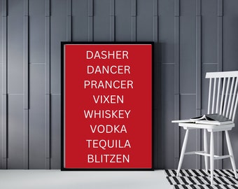 Dasher Dancer Prancer Vixen Farmhouse Style Sign - Christmas Reindeer Wall Art Printable - Holiday Liquor Wall Decor