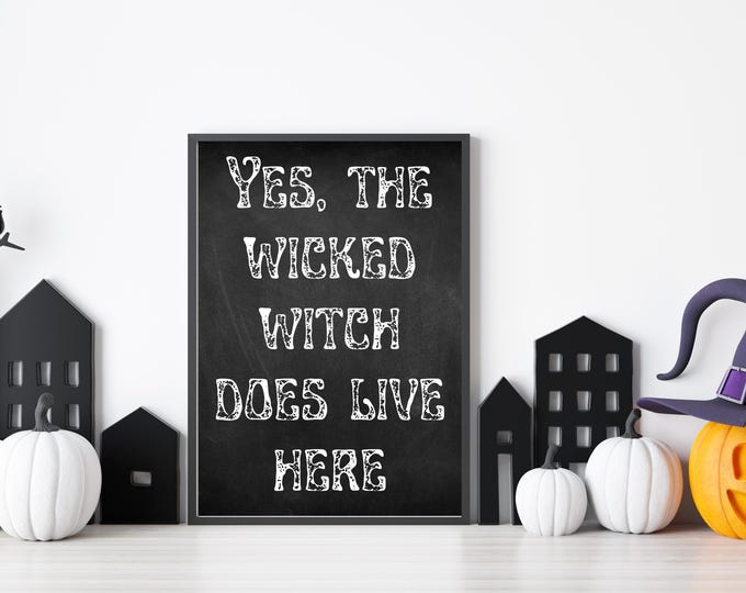 Wicked Witch Lives Here - Halloween Tabletop Decor - Digital Print - Halloween Sign - Wicked Witch Decor - Halloween Art Print