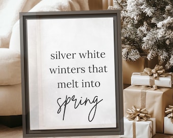 Silver White Winters Framed Canvas Print | Inspirational Wall Art | Rustic Farmhouse Decor | Winter to Spring Quote Art | Gift for Home