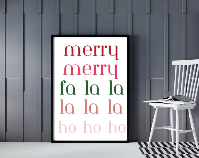 Merry Merry Fa La La Ho Ho Ho  Farmhouse Style Sign - Christmas Wall Art Printable - Holiday Wall Decor