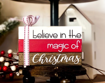 Believe in The Magic of Christmas Sign - Tiered Tray Decor - Holiday Wood Book Stack - Christmas Gift
