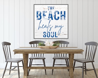 Rustic Beach House Decor: The Beach Heals My Soul Digital Print - Coastal Wall Decor for Beach Lovers