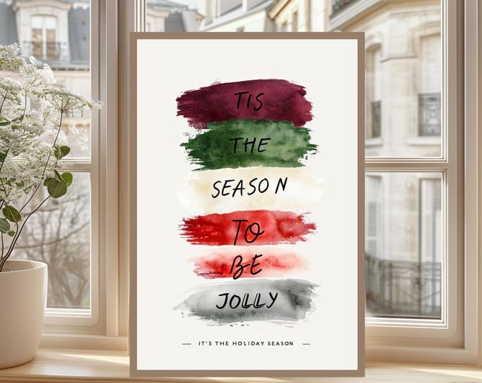 Tis the Season to Be Jolly Watercolor Art Print – Festive Christmas Wall Decor | Holiday Quote Printable, Christmas Digital Download