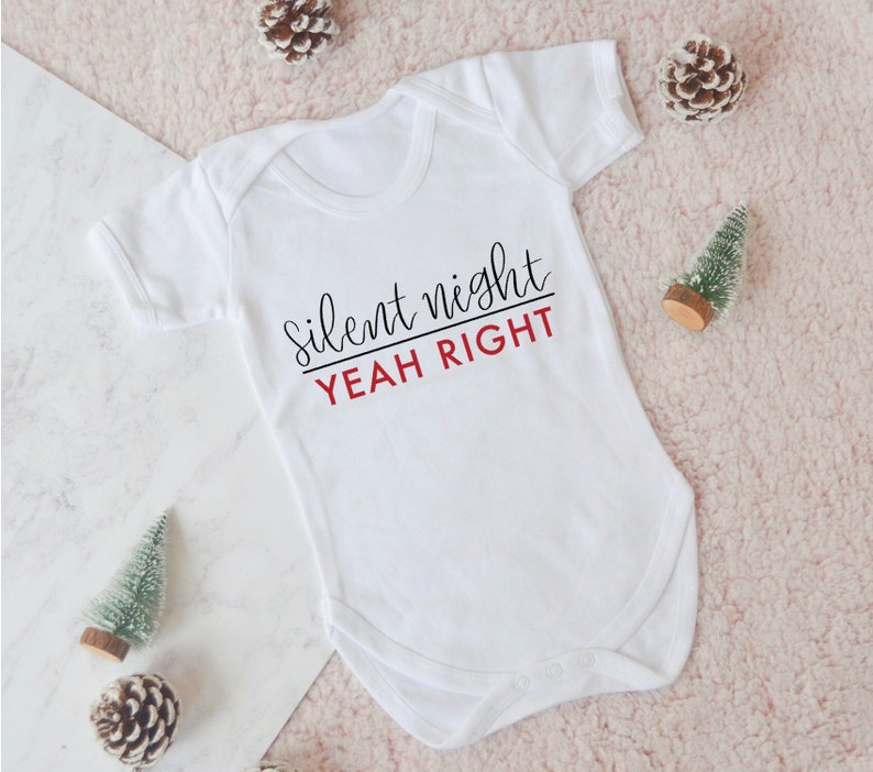 Silent night baby grow xmas baby grow silent night yeah right clothing baby clothing christmas kids clothing funny christmas quote