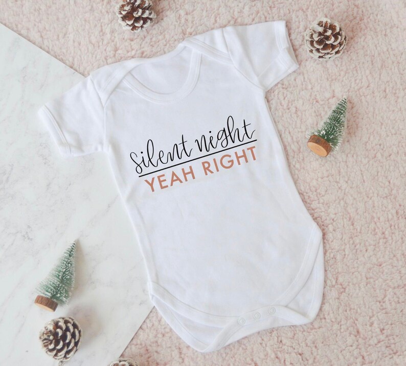 Silent night baby grow xmas baby grow silent night yeah right clothing baby clothing christmas kids clothing funny christmas quote