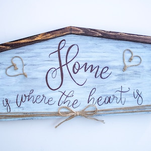 Rustic &quot;Home is where the heart is&quot; sign