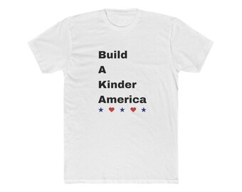 ¡Únete al Movimiento de la Amabilidad! Camiseta unisex "Hagamos que Estados Unidos vuelva a ser amable", camiseta "Amor y respeto por Estados Unidos", camiseta de algodón BAKA, camiseta "Unity Peace"