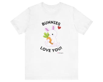 Camiseta suave "Bunnys Love You": adorable camiseta de conejito para todas las edades, ideal para niños, ideal para familias, regalo de Pascua, ideal para amantes de los animales.