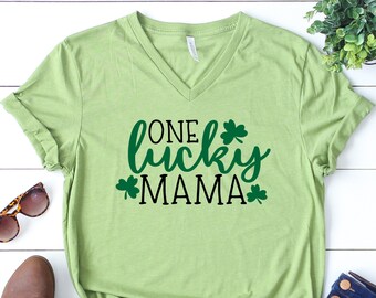 St. Patrick's Day - One Lucky Mama - Lucky Shirt - Shamrock Shirt - Shirt for Mom