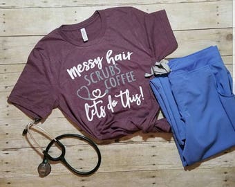 Gifts for Nurses - Nurse Graduation Gift - Nurse t shirt - Nurse - Scrubs - Funny Nurse Shirts - Presents for Nurses - Goodie for Nurses