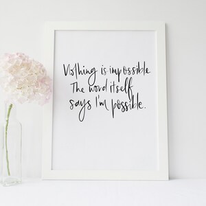 Nothing is Impossible, the word itself says I&#39;m possible hand lettered quote phrase by Audrey Hepburn digital download print wall decor A4