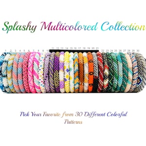 May include: A collection of 30 colorful bracelets, each with a unique pattern. The bracelets are arranged in a row, numbered 1 through 30. The text "Splashy Multicolored Collection" is at the top of the image. The text "Pick Your Favorite from 30 Different Colorful Patterns" is at the bottom of the image.