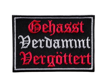 Patches - Biker Quote saying Gehasst .. - Application
