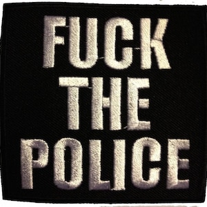 Aufnäher / Bügelbild - Fuck the Police! Qoute - schwarz - 7.5 x 7.5 cm - Patch Aufbügler Applikationen zum aufbügeln Applikation Patches