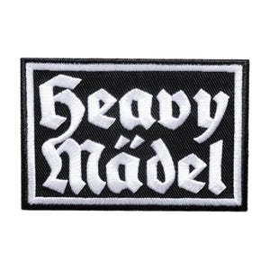 Patches - Biker Quote saying Heavy Mädel - Application