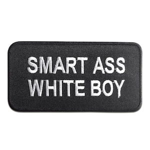 Aufnäher / Bügelbild Smart Ass White Boy schwarz 10,5x5,4cm Patch Aufbügler