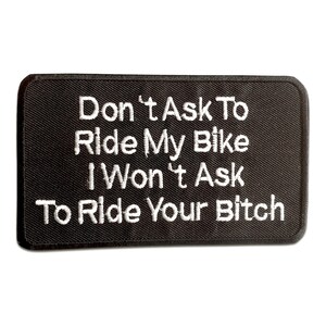 Ecusson - Don´t Ask To... Biker – noir – 10,5x6,3cm - patches brode appliques