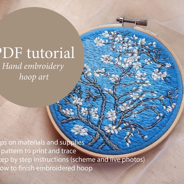 Almond Blossom hand embroidery tutorial PDF, Van Gogh embroidery pattern instant download instructions