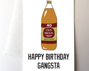 40oz Gangsta Birthday Card