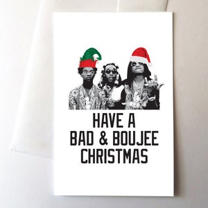 Haben Sie eine schlechte & Boujee Weihnachts-Grußkarte, lustige Illustration Design lustige Rapper Elfen