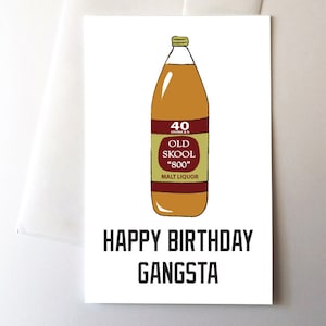 40oz Gangsta Birthday Card