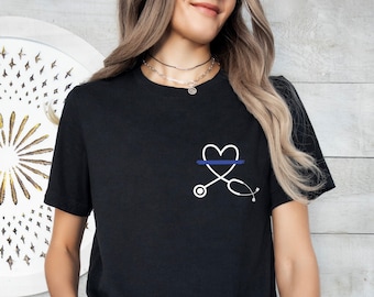 Nurse Thin Blue Line Heart T-shirt | Stethoscope | Thin Blue Line | Police Wife