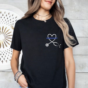 Thin Blue Line Nurse Stethoscope T-Shirt Nurse T-Shirt Thin Blue Line Nurse Stethoscope T-Shirt Nurse T-Shirt