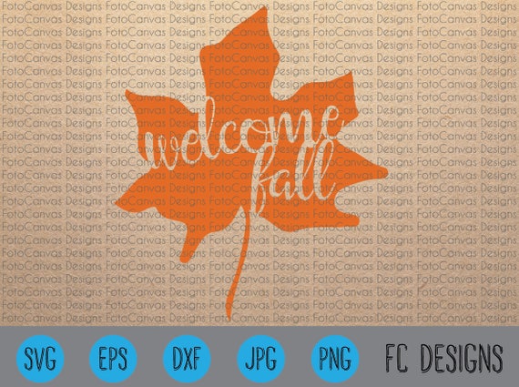 Download Free Welcome Fall Svg Leaf Clip Art Iron On Printable Etsy SVG Cut Files