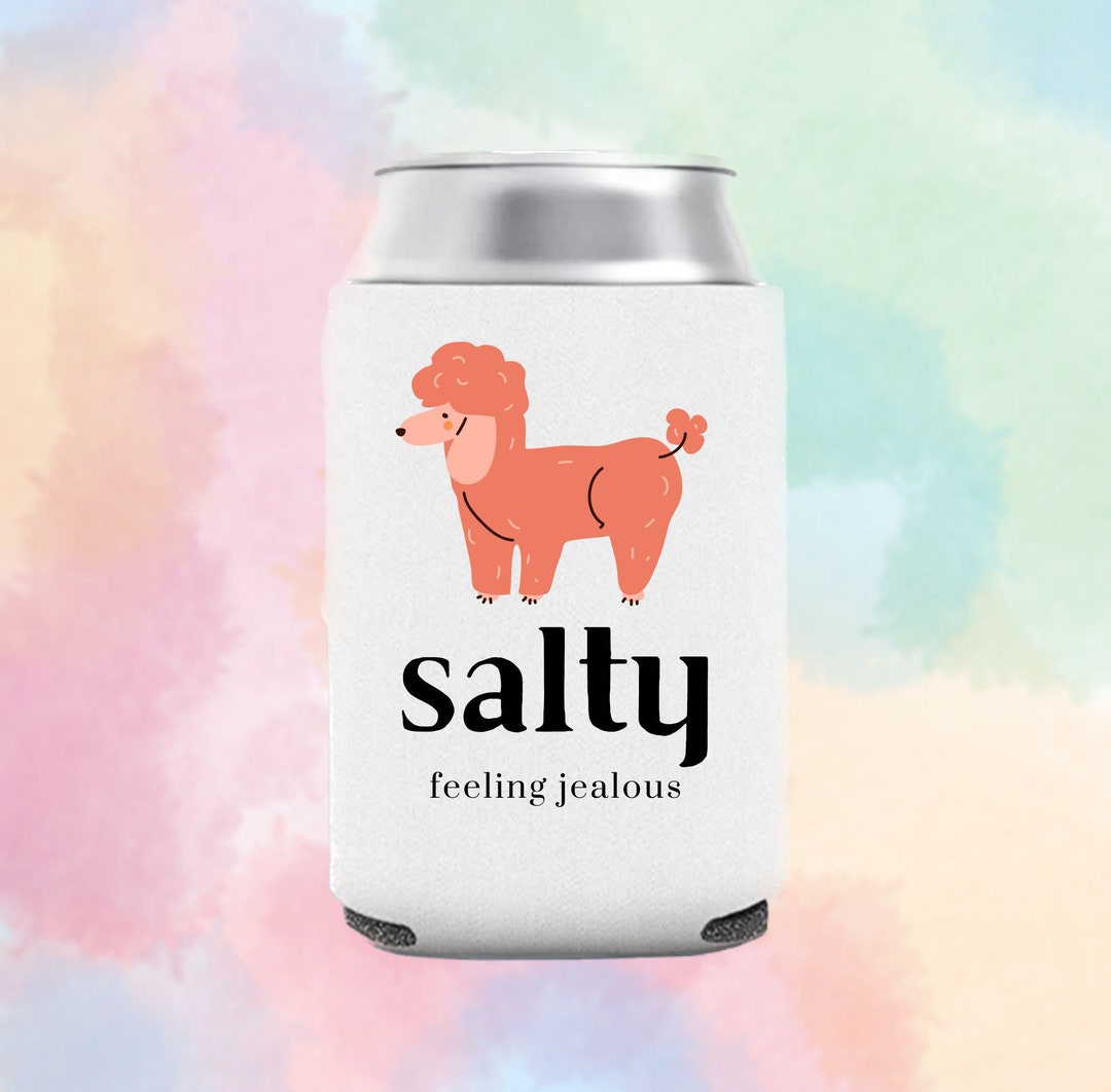 Salty Slang Gen Z Funny Sarcastic Can Cooler Bachelorette Etsy