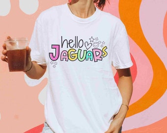 Colorful Hello Jaguars Mascot School Spirit Teacher T-shirtCustom Team Mascot Shirt, Game Day Shirt, Favorite Team Shirt
