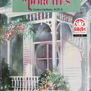 Geruite acryl Tole schilderij boek patroon - Front Porches-10 Designs - fiets, schuurtjes, Tuin, cabine, fontein, kranen