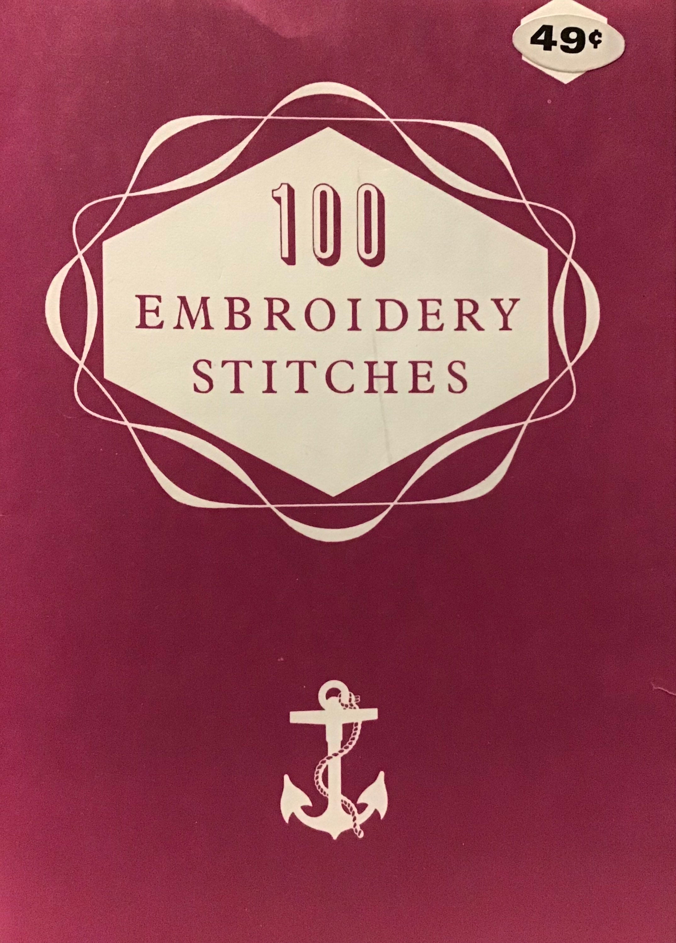 100 Embroidery Stitches BOOK #98 instructions & illustrations