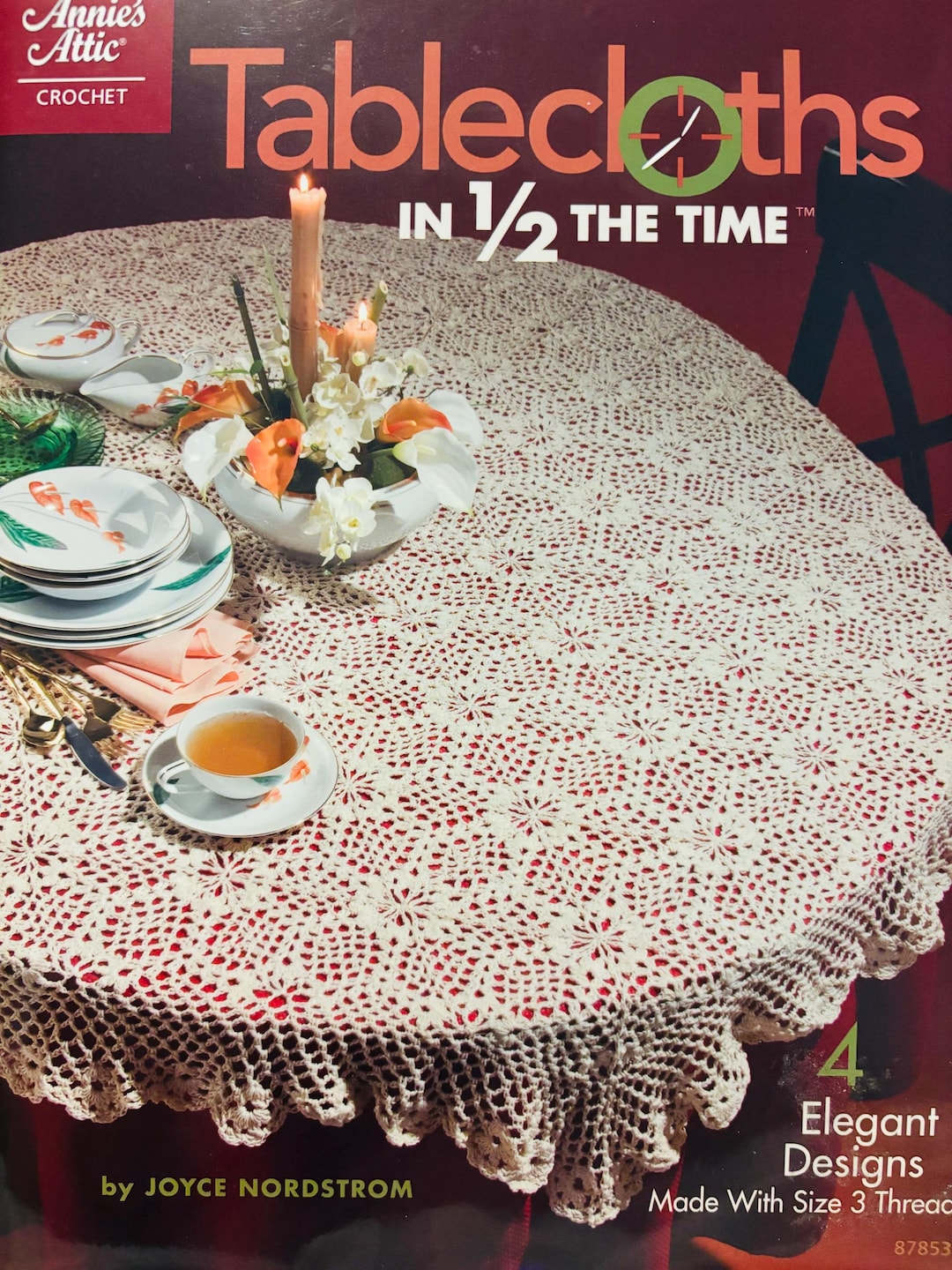 Annie’s Attic Crochet Pattern Tablecloths in 1/2 Time by Joyce