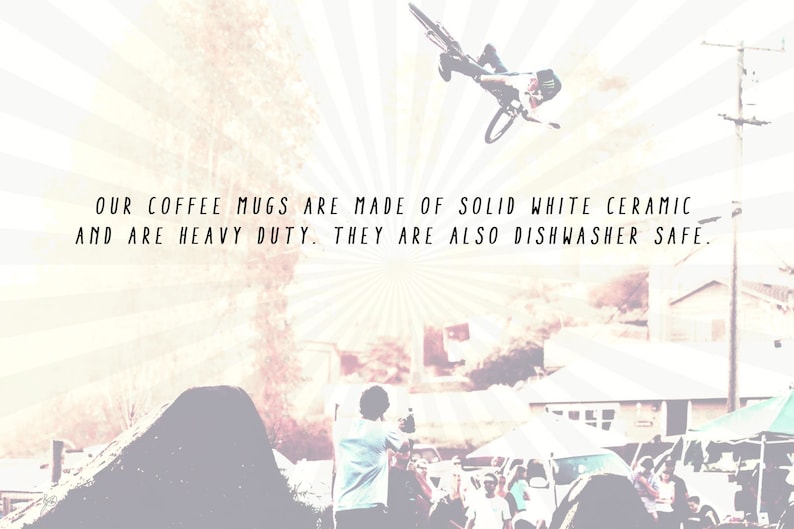 May include: White ceramic coffee mugs with the text "OUR COFFEE MUGS ARE MADE OF SOLID WHITE CERAMIC AND ARE HEAVY DUTY. THEY ARE ALSO DISHWASHER SAFE."