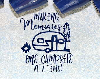 RV Decal: Making Memories One Campsite at a Time