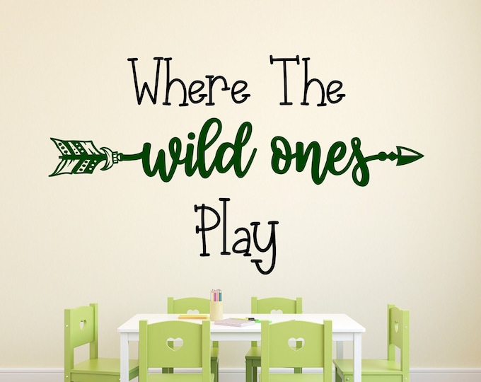 Where the wild ones play decal, Safari wall decal, Boho, Jungle decor, Playroom Decor