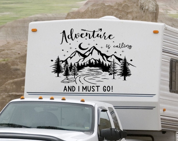Adventure is calling rv decal, wanderlust, rv decor, rv decal, rv gifts, rv accessories, into the mountains I go, and I must go