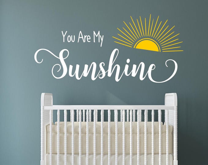 You are my sunshine decal, sunshine wall decal, yellow sun decal, sunshine nursery art, my only sunshine