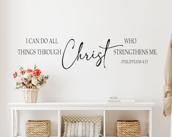 I can do all things through Christ who strengthens me decal, Philippians 4:13, Christian wall art, Christian decor, large wall decals