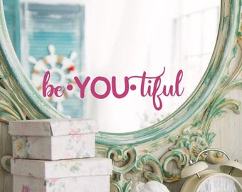 BeYOUtiful Decal: Positive Affirmation, Girls Room Decor