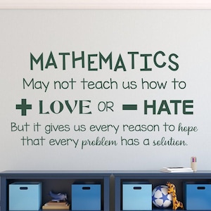 Math Classroom Wall Decal, Mathematics Quote