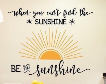 Sunshine Wall Decal - Inspirational Classroom Quote - Motivational Decor, Playroom, Nursery