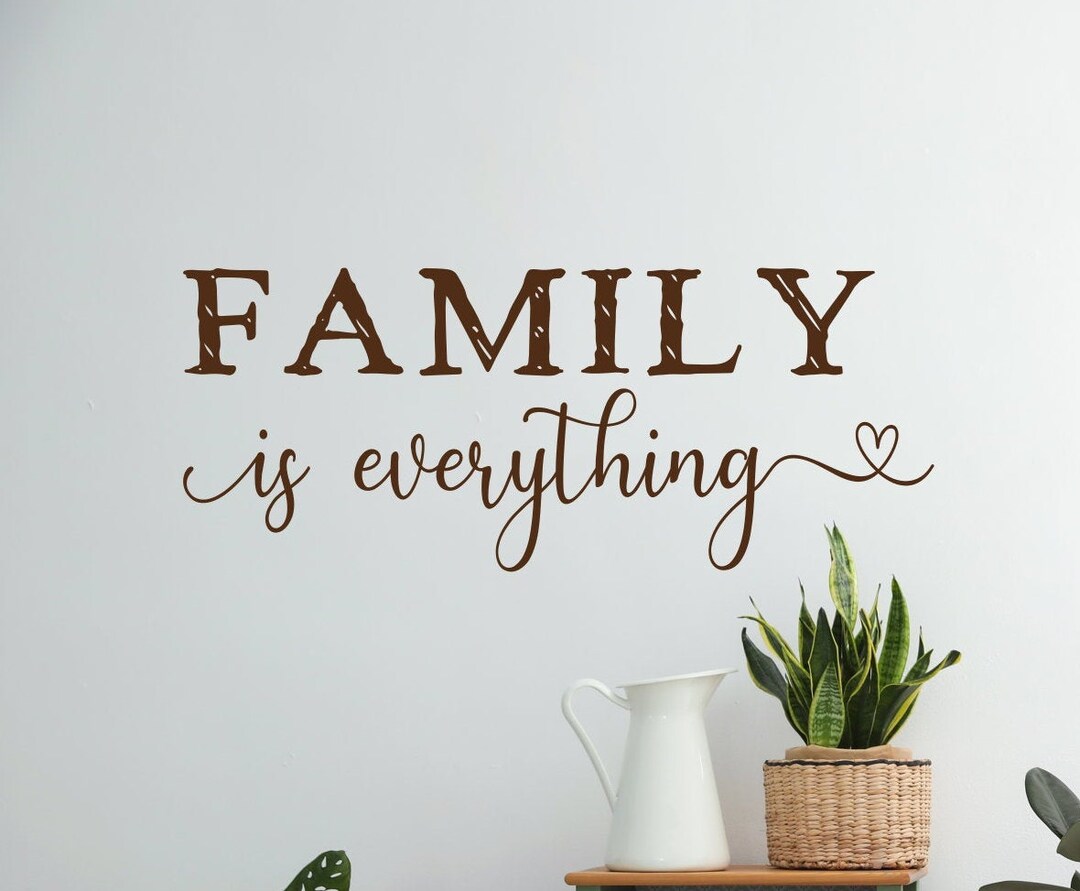 Family Wall Decal With Quote family is Everything Etsy
