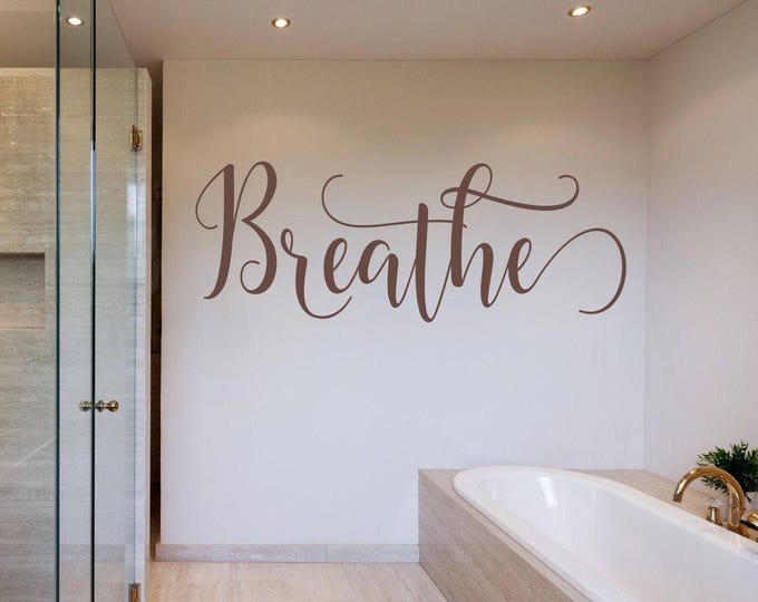 Breathe decal, just breath, inhale exhale, vinyl decal, laptop decal, car decal, wall decal