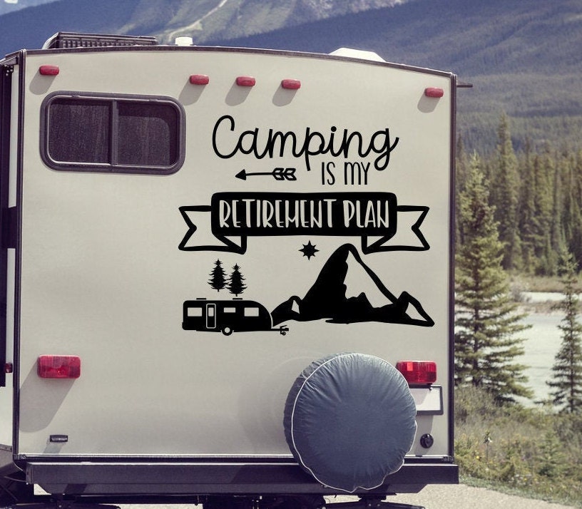 Camping rv decal, camper decal, motorhome decal, Camping is my retirement plan, retired and camping, funny rv decal Camping rv decal, camper decal, motorhome decal, Camping is my retirement plan, retired and camping, funny rv decal