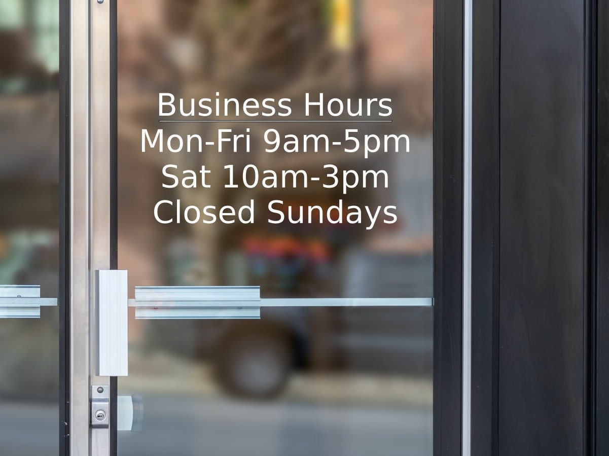 Custom Business hours decal, front door decal, hours of operation ...