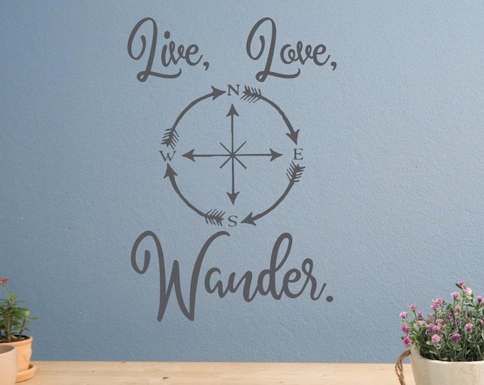 Live love wander wall decal, wanderlust decal, Not all who wander are lost, wanderlust gift,  compass wall art,