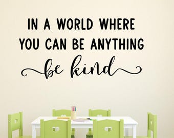 Be Kind Wall Decal: Nursery, Preschool, Daycare Decor