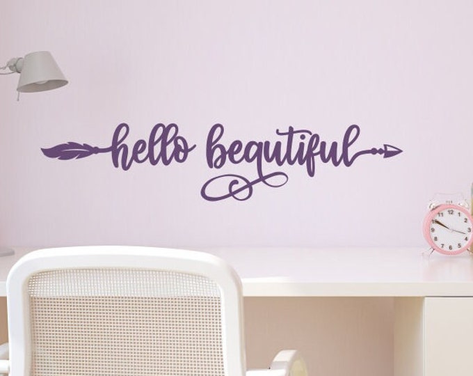 Hello Beautiful decal, mirror affirmation, mirror sticker, hello gorgeous, mirror quote, wall decal, you're beautiful, mirror decal