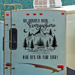 Funny rv decal, we haven't been everywhere but it's on our list! adventure awaits, rv decor, rv decal, rv gifts, camper decal, happy campers